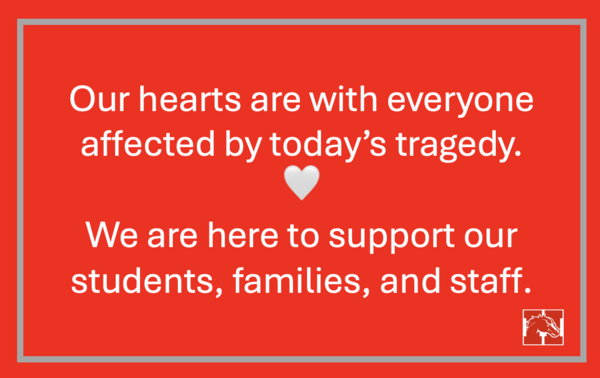 We are here to support our students, famiiies and staff